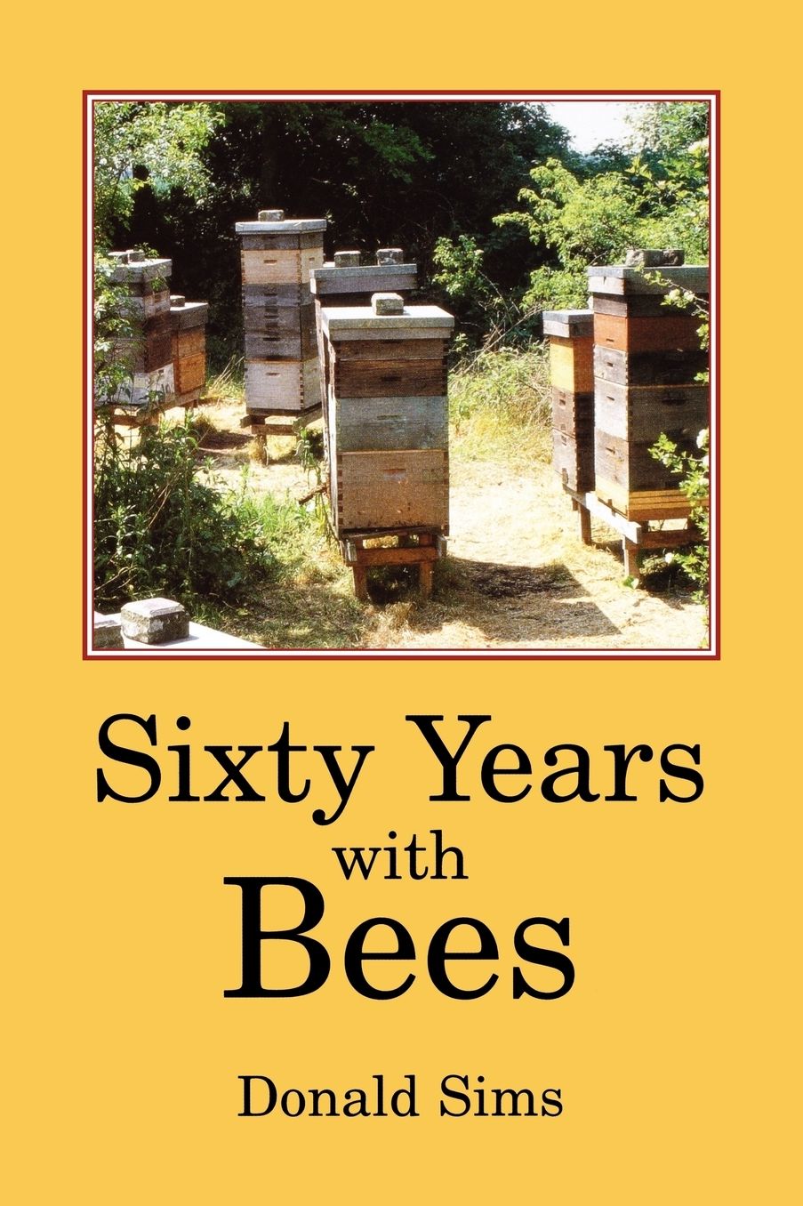 Sixty Years With Bees