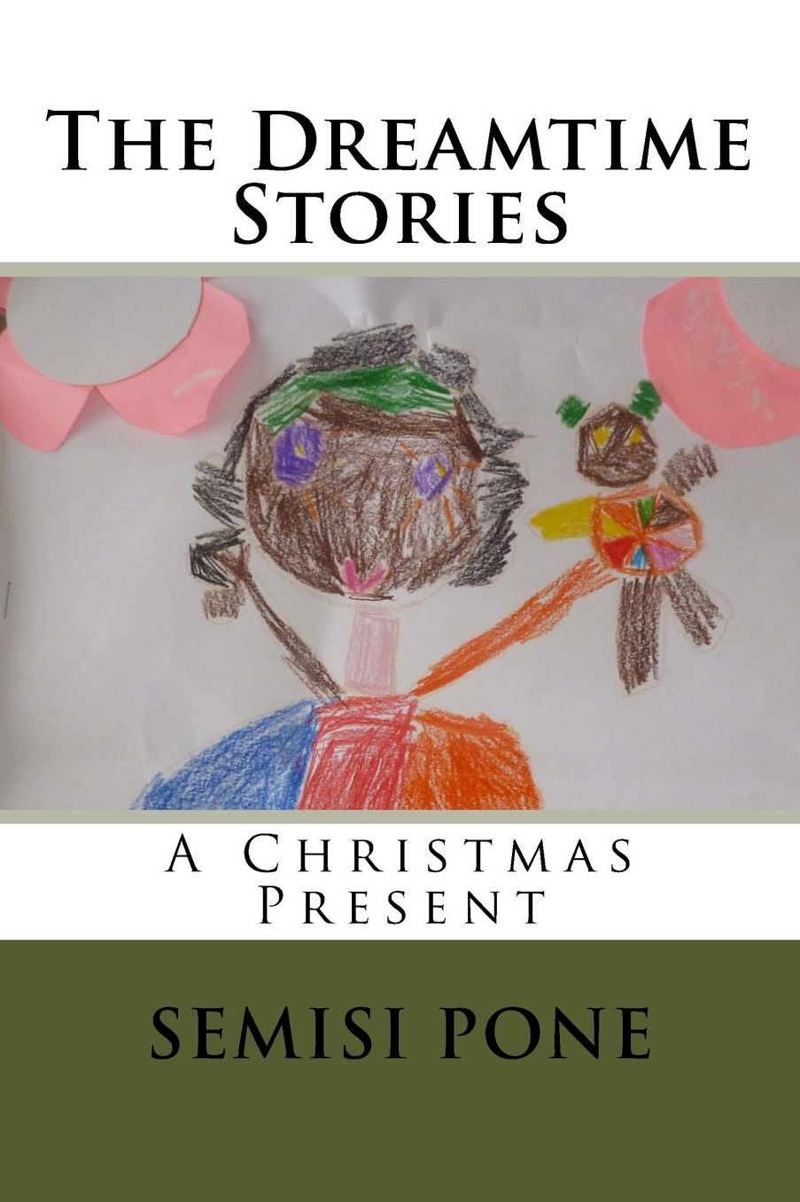 The Dreamtime Stories: A Christmas Present