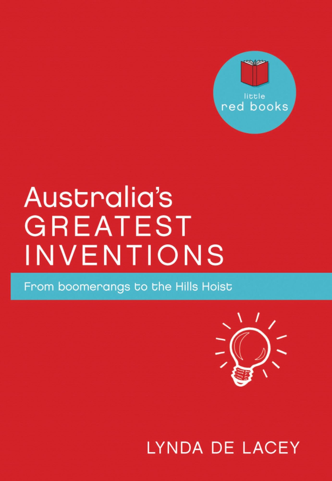 Australia's Greatest Inventions: From boomerangs to the Hills Hoist