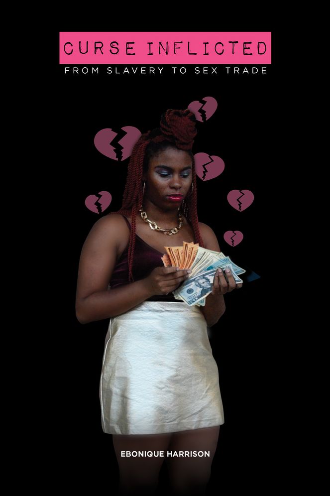 Curse Inflicted: From Slavery to the Sex Trade