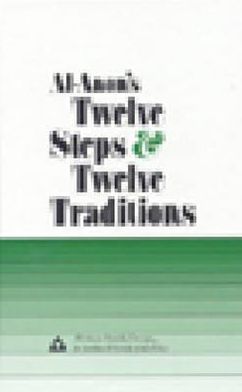 Al-Anon's Twelve Steps and Twelve Traditions
