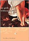 Six girls without Pants: Poems