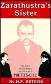 Zarathustra's Sister: The Case of Elizabeth and Friedrich Nietzsche