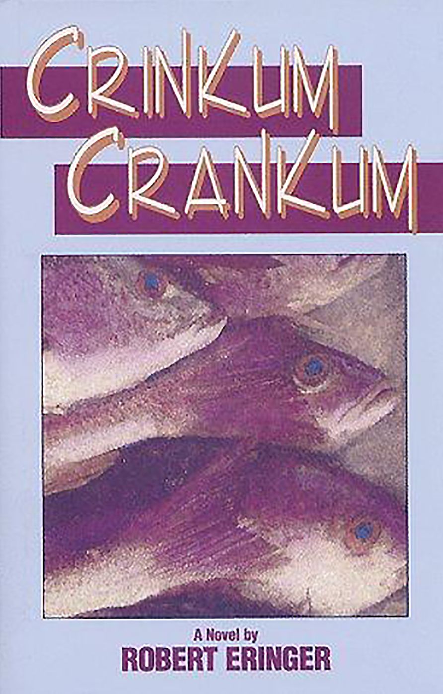 Crinkum, Crankum: A Novel