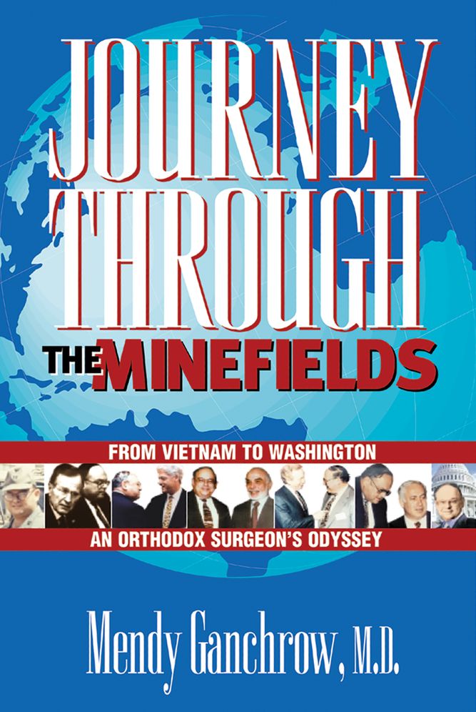 Journey Through the Minefields: From Vietnam to Washington, an Orthodox Surgeon's Odyssey