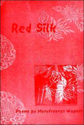 Red Silk: Poems