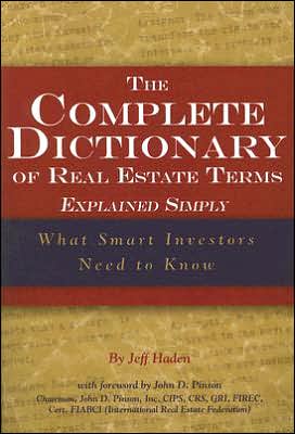 The Complete Dictionary of Real Estate Terms Explained Simply: What Smart Investors Need to Know