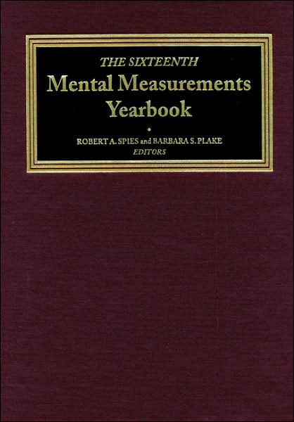 The Sixteenth Mental Measurements Yearbook