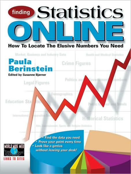 Finding Statistics Online: How to Locate the Elusive Numbers You Need