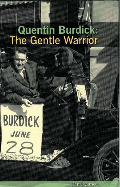 Quentin Burdick: The Gentle Warrior