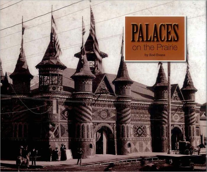 Palaces on the Prairie