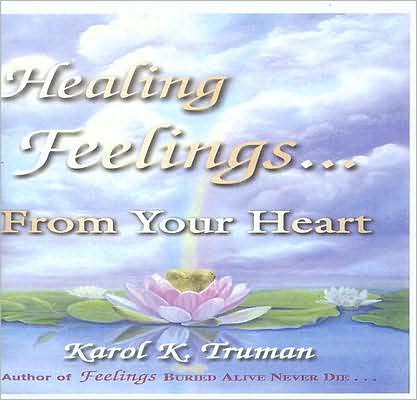 Healing Feelings...from Your Heart