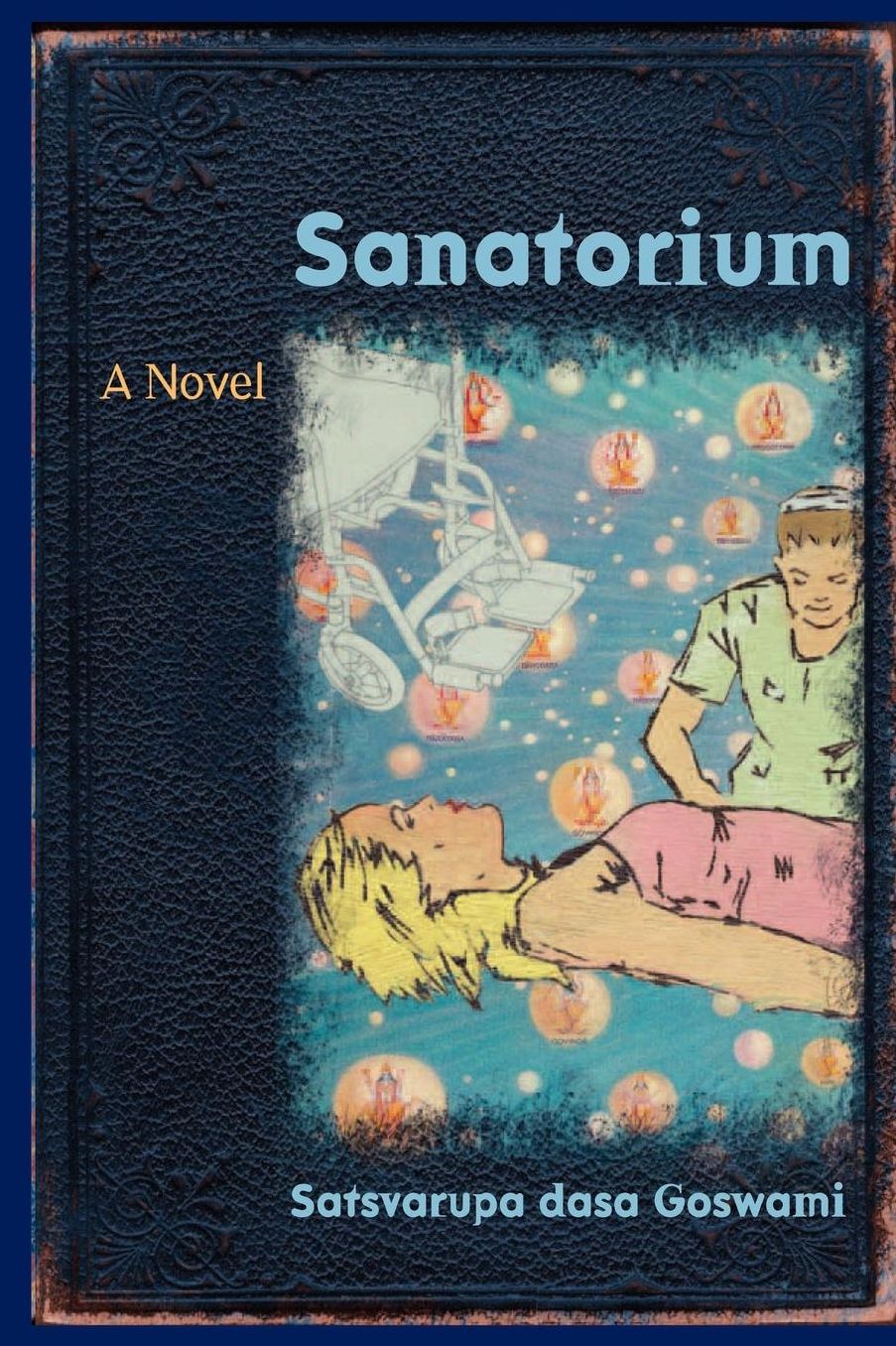 Sanatorium: A Novel