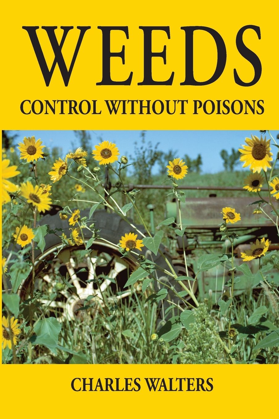 Weeds: Control without Poisons