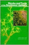 Shrubs and Trees of the Southwest Uplands