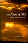 The Masks of Odin: Wisdom of the Ancient Norse