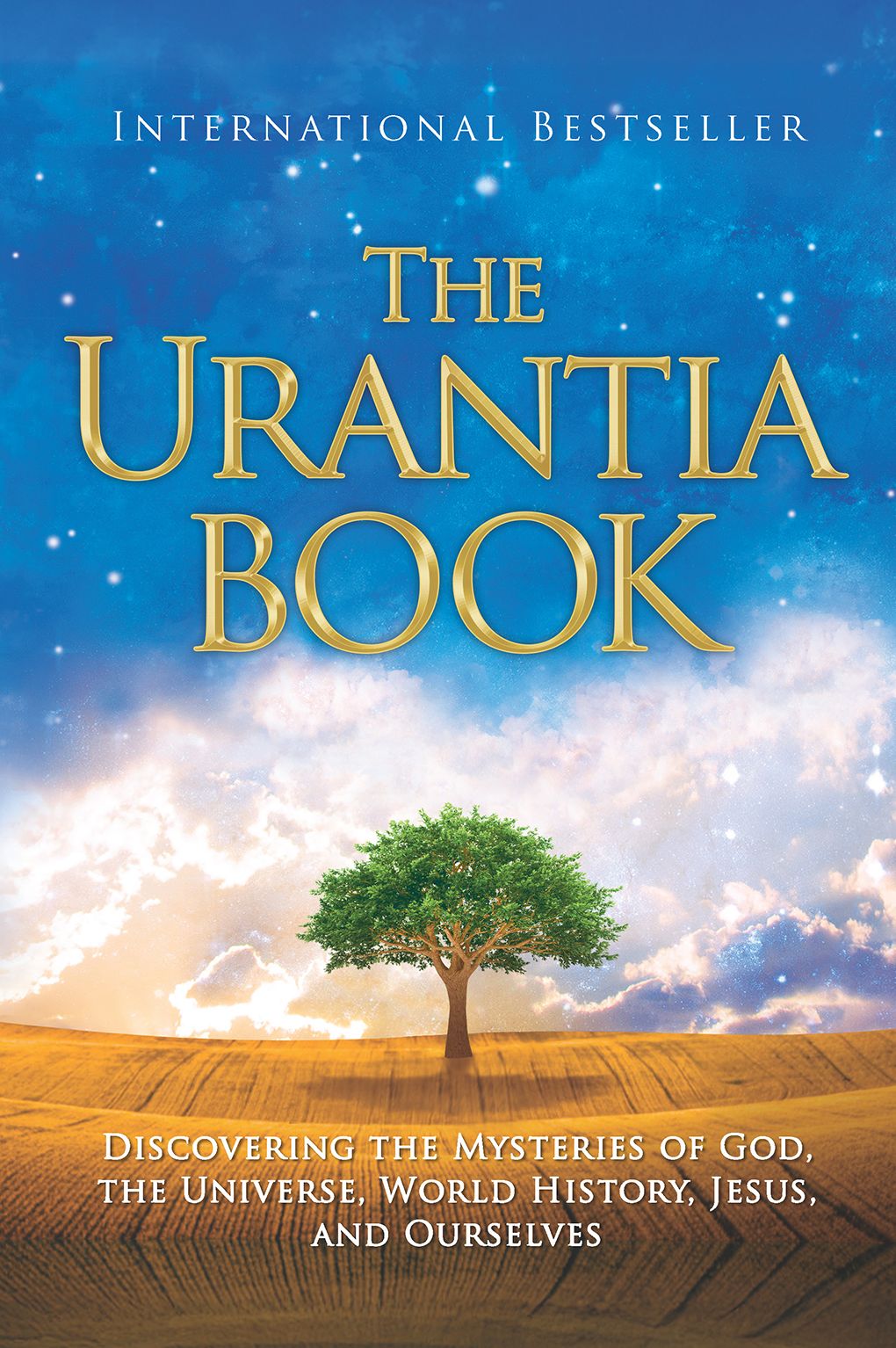 The Urantia Book: Revealing the Mysteries of God, the Universe, World History, Jesus, and Ourselves