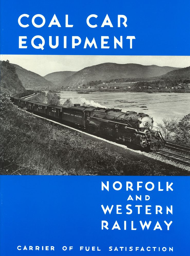 Norfolk and Western Railway, Coal Car Equipment: Carrier of Fuel Satisfaction