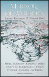 Mirror of America: Literary Encounters with the National Parks