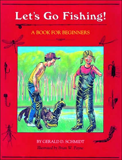 Let's Go Fishing: A Book for Beginners