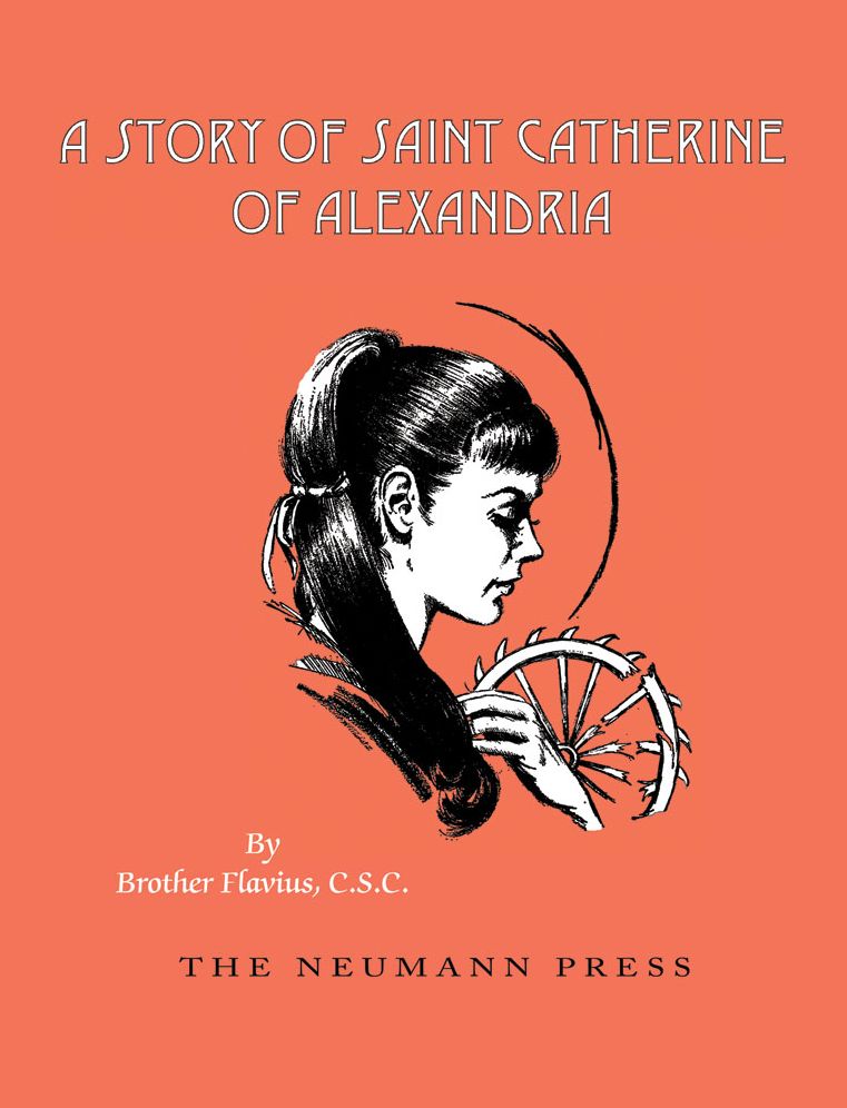 A Story of St. Catherine of Alexandria