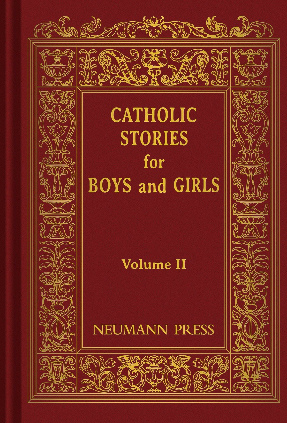 Catholic Stories For Boys & Girls: VOLUME 2