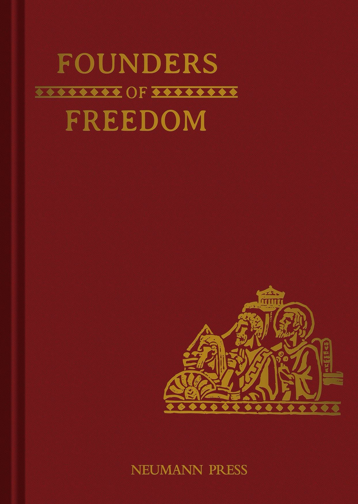Land of Our Lady: Founders of Freedom: BOOK 1