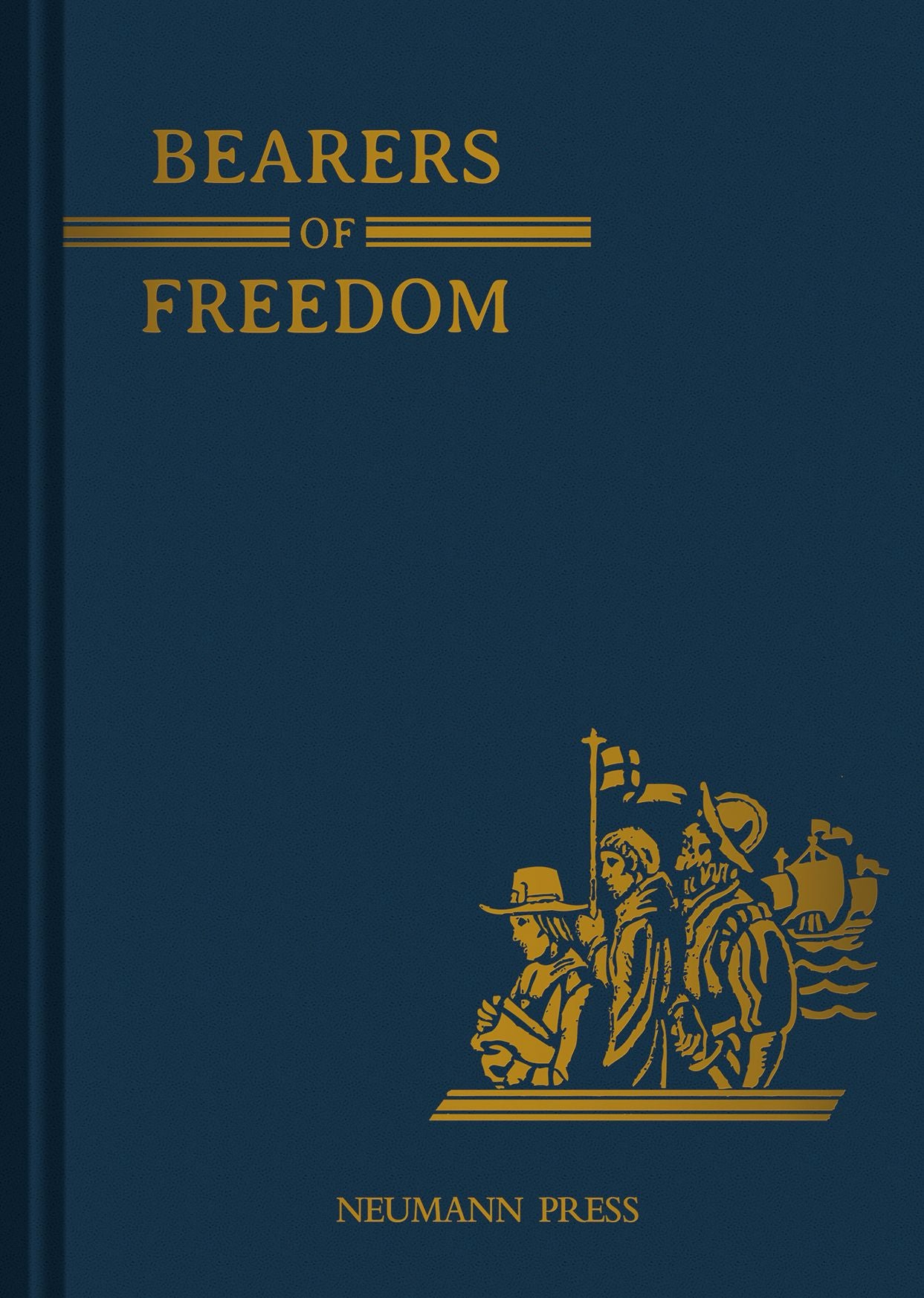 Land of Our Lady: Bearers of Freedom: BOOK 2