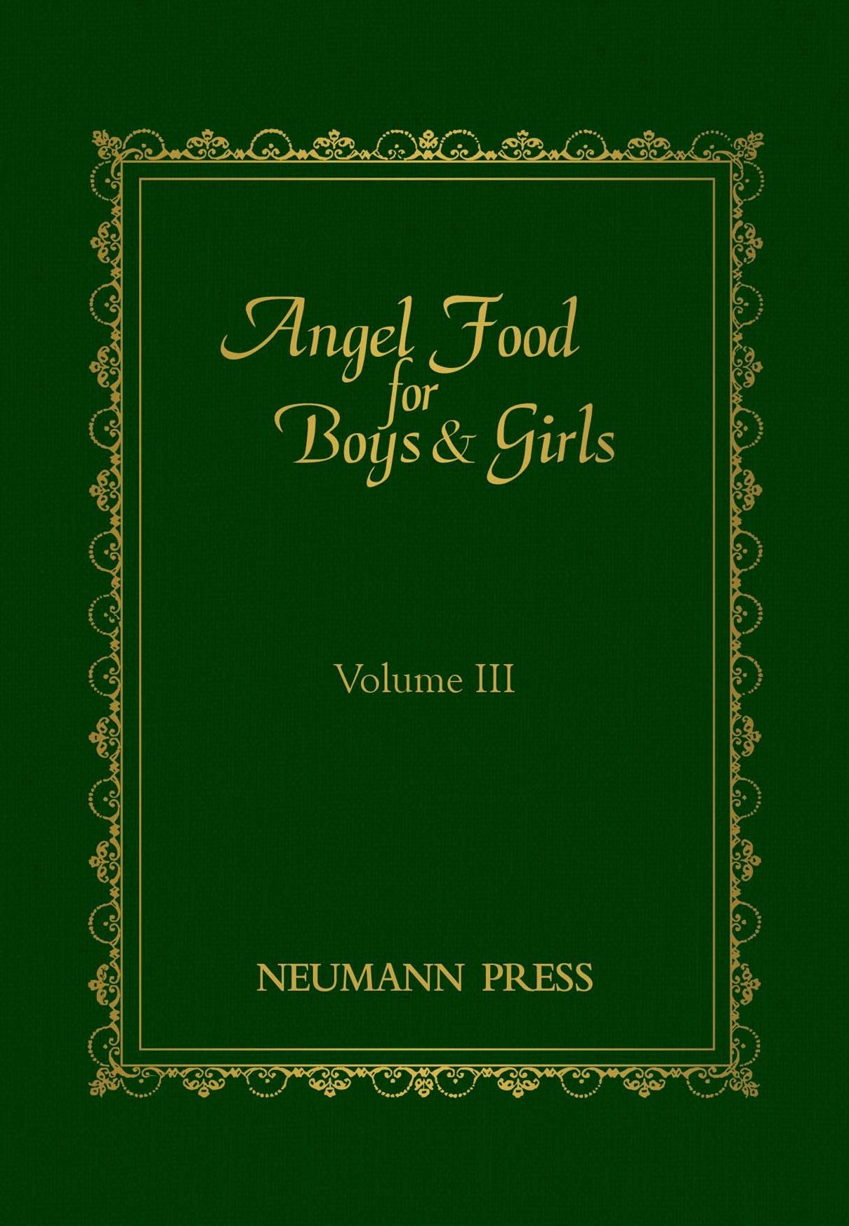 Angel Food For Boys & Girls - Vol. 3: VOLUME 3