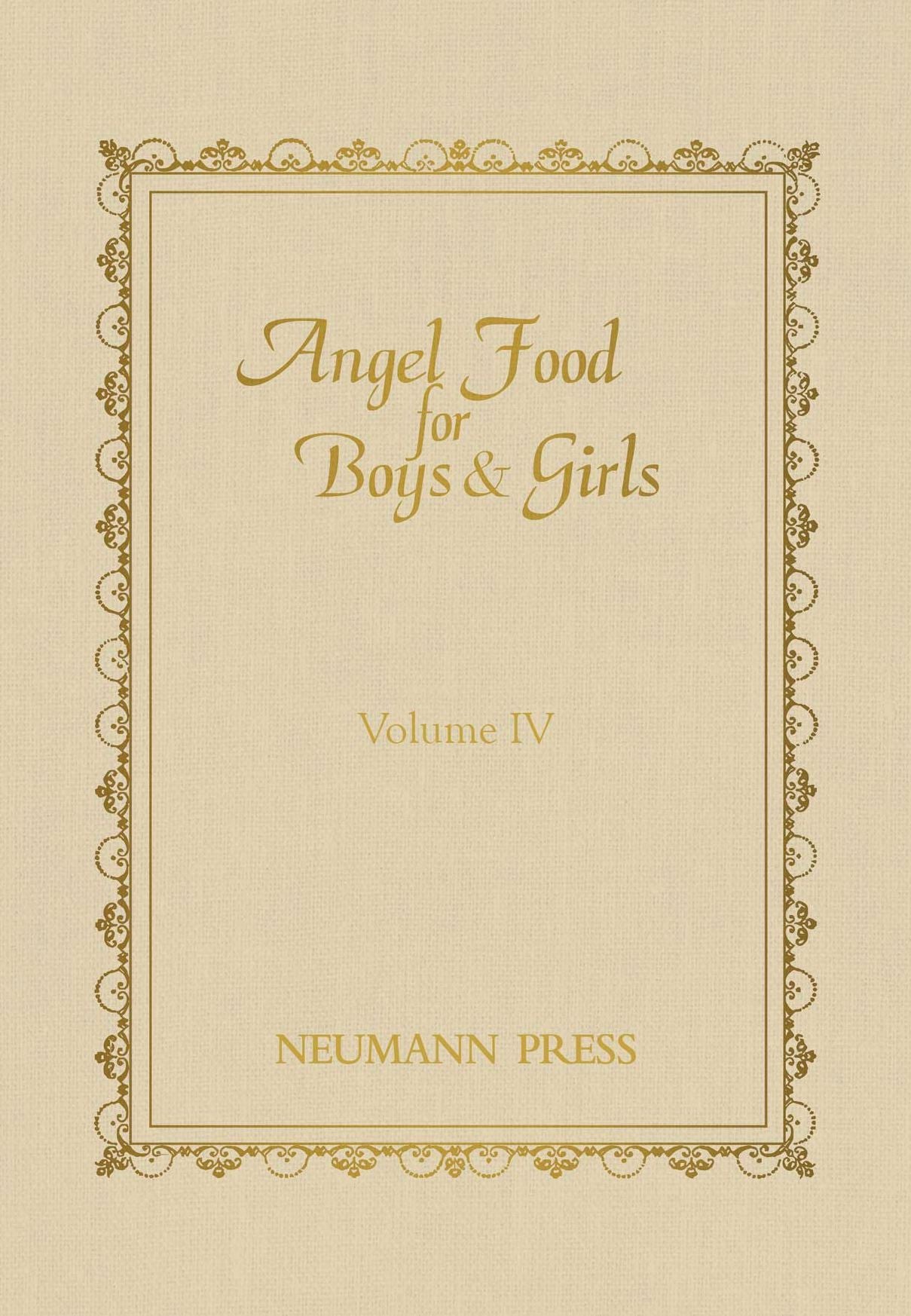 Angel Food For Boys & Girls - Vol. 4: VOLUME 4