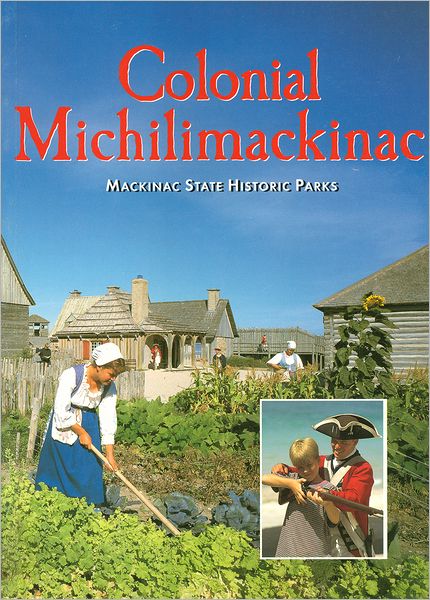 Colonial Michilimackinac