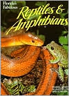 Florida's Fabulous Reptiles and Amphibians