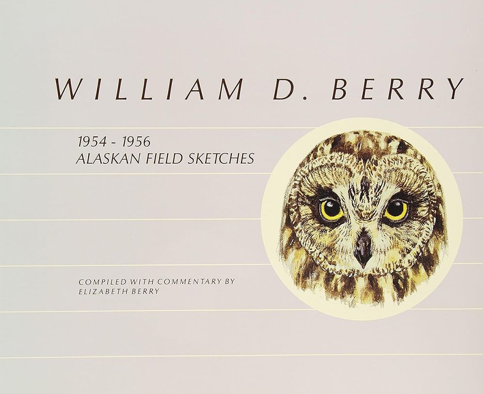 William D. Berry, 1954-1956, Alaskan Field Sketches