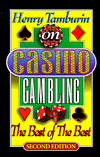 Henry Tamburin on Casino Gambling: The Best of The Best