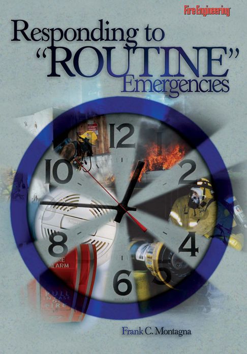 Responding to "Routine" Emergencies