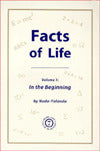Facts of Life: Volume 1 In the Beginning