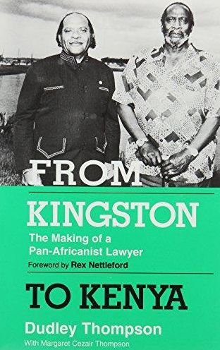 From Kingston to Kenya: The Making of a Pan-Africanist Lawyer