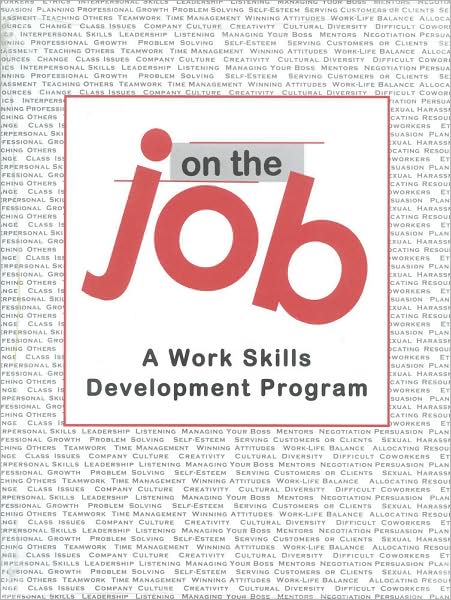 On the Job: A Work Skills Development Program