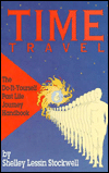 Time Travel: Do-It-Yourself Past Life Journey Handbook