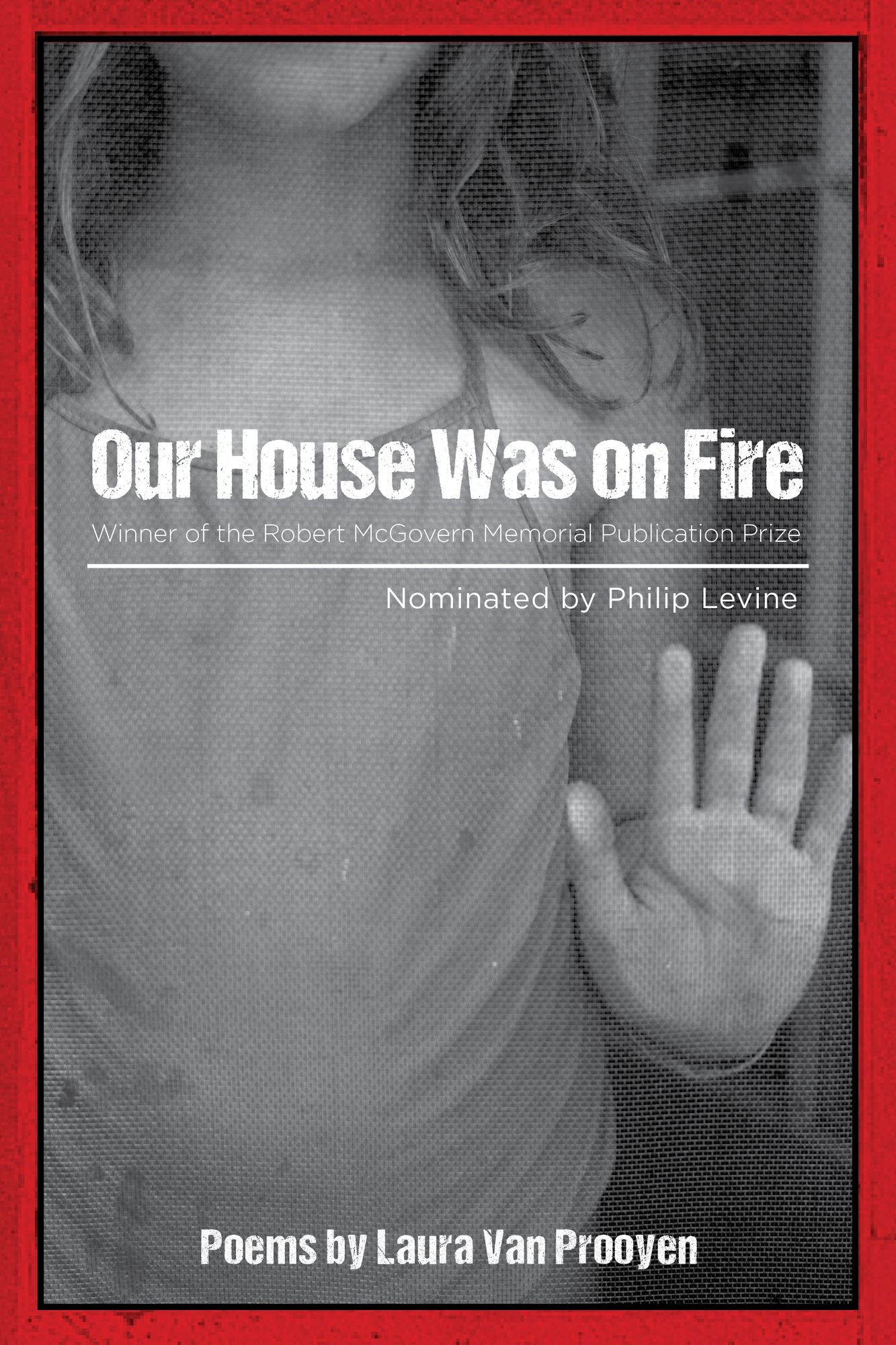 Our House Was on Fire