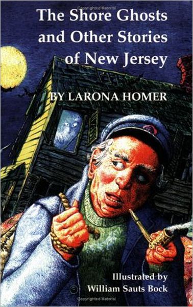 Shore Ghosts and Other Stories of New Jersey