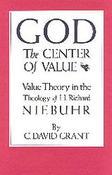 God the Center of Value: Value Theory in the Theology of H. Richard Niebuhr