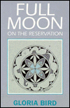 Full Moon on the Reservation