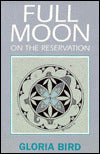 Full Moon on the Reservation
