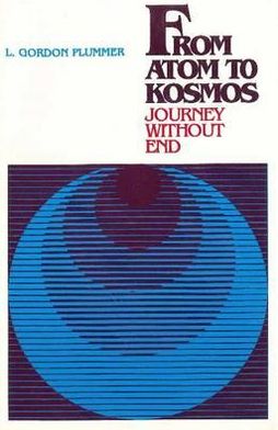 From Atom to Kosmos: Journey Without End