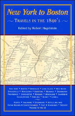 New York to Boston: Travels in the 1840's