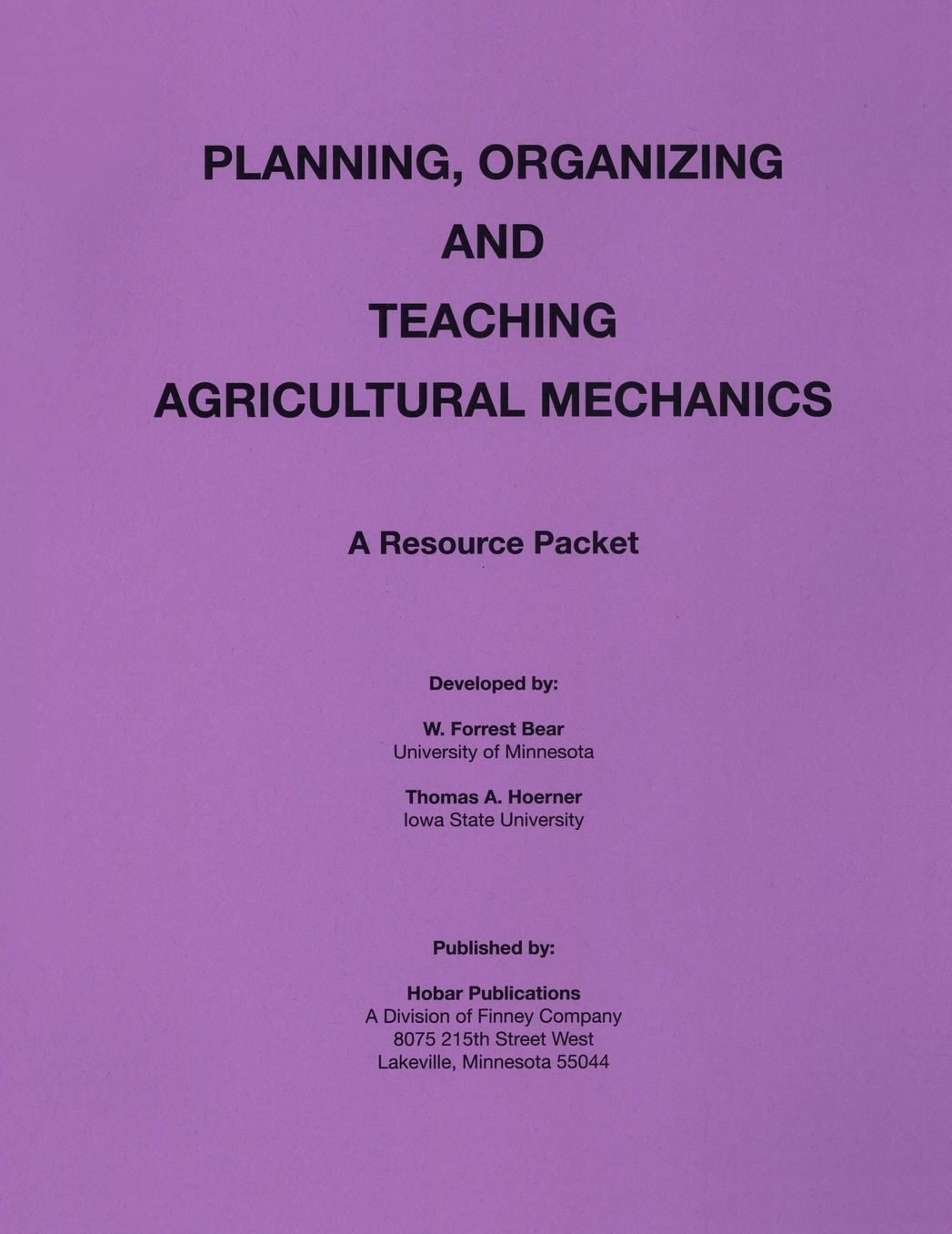 Planning, Organizing and Teaching Agricultural Mechanics
