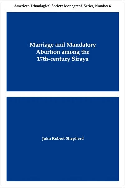 Marriage And Mandatory Abortion Among The 17th-Century Siraya