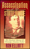 Assassination at the State House: The Unsolved Mystery of Governor William Goebel