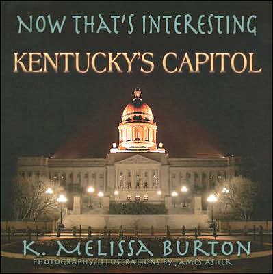 Now That's Interesting: Kentucky's Capitol